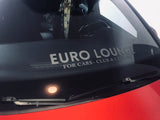 Euro Lounge  Lower Windshield Banner
