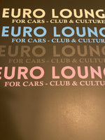 Euro Lounge  Lower Windshield Banner