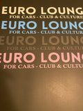 Euro Lounge  Lower Windshield Banner